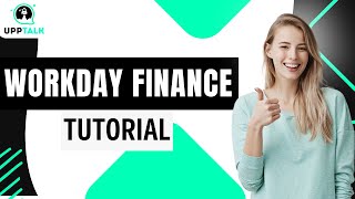 Workday Finance Training  Workday Finance Tutorial For Beginners  Workday Training  Upptalk [upl. by Raasch]