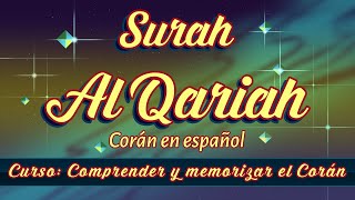 Surah 101 Al Qariah  Corán en español  Curso Comprender y memorizar el Corán  Ilustrado [upl. by Ahtreb]