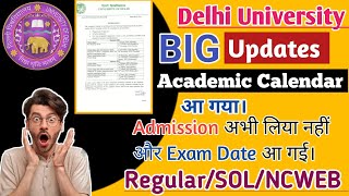 DU Admission 2024 l Academic Calendar Released 😨 Exam date Announced l regular SOL amp Ncweb dusol [upl. by Ingeborg]