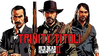 Trinity Titoli RDR2 Trailer [upl. by Nylcsoj]