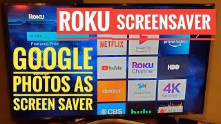 HOW TO set Google Photos Screensaver on Roku Photo View Channel [upl. by Lukas22]