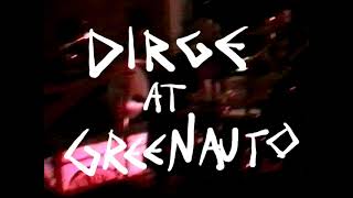 Dirge  Unsubscribe Live at Green Auto [upl. by Seni637]