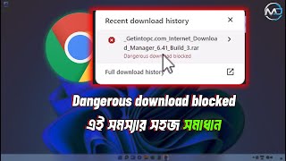 How to Fix Dangerous Download Blocked in Chrome  StepbyStep Guide 2024 [upl. by Lorens]