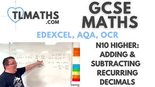 GCSE Maths N10h10 Adding amp Subtracting Recurring Decimals [upl. by Peh]