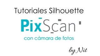 Tutorial Pixscan con cámara de fotos calibrado y funcionamiento Español [upl. by Aislehc]