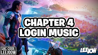 Fortnite  Chapter 4 Login Music OST [upl. by Atilef]