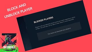 How to Block and unblock player in Valorant console [upl. by Bruyn]