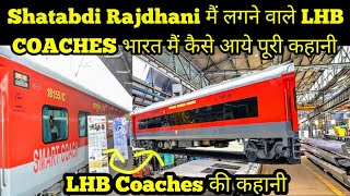 HISTORY OF LHB COACHES IN INDIAN RAILWAYS [upl. by Vey]