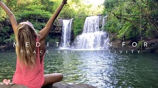 Meditation For Positivity amp Peace ♥ Guided Meditation  Klong Chao Waterfall [upl. by Eilasor]