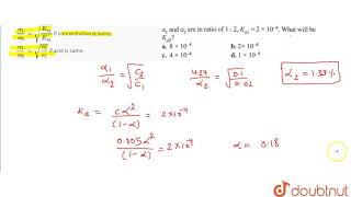 The degree of dissociation of weak electrolyde is inversely proportional to the square [upl. by Amato]