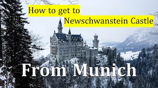 🇩🇪How to get to Neuschwanstein Castle from Munich Germany [upl. by Tabina]