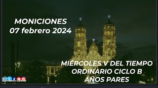 Moniciones del Miércoles de la V Semana del T O Ciclo B Años Pares 7 de febrero 2024 [upl. by Siol714]