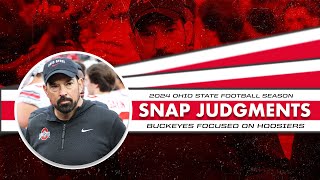 Snap Judgments Ohio State ready for another topfive battle against unbeaten upstart Indiana [upl. by Indyc]