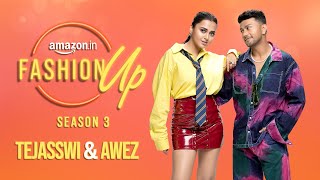 Amazon Fashion Up Season 3 with Tejasswi Prakash amp Awez Darbar [upl. by Abert]