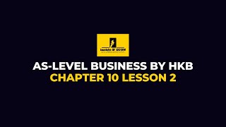 ASLevel Business  Chapter 10 Lesson 2 [upl. by Aihpledalihp]