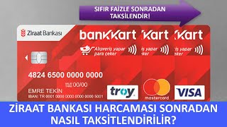 ZİRAAT BANKASI KREDİ KARTI HARCAMASI SONRADAN TAKSİTLENDİRME Ziraat Alışveriş Taksitlendirme [upl. by Nagoh809]