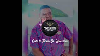 Pacific Love Band  Le Tuuna Oe Audio [upl. by Tung]