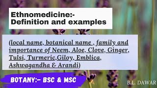 Ethnomedicine Plants  Defination and Family Example Ethnobotany Botany BSC amp MSC [upl. by Loredo33]