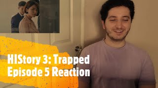 HIStory 3 Trapped Episode 5 Reaction [upl. by Desiree]