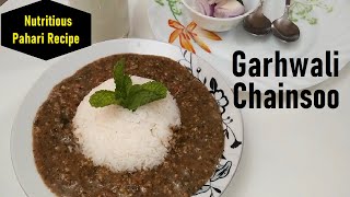 Chainsoo I Uttarakhandi Garhwali Chainsoo Dal Recipe I Pahari Chainsoo Dal Recipe I High Protein Dal [upl. by Caundra87]