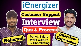 iEnergizer Customer Support Interview Process  Versant Test  iEnergizer Interview Question Answers [upl. by Diraf]