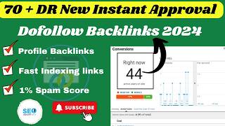 70 DR New Instant Approval Dofollow Backlinks 2024  Dofollow Backlinks [upl. by Prichard]