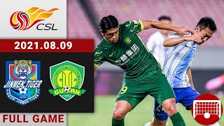 Full Game Replay  Tianjin Tiger vs Beijing Guoan  天津津门虎 vs 北京国安  20210809 1830 [upl. by Briano]