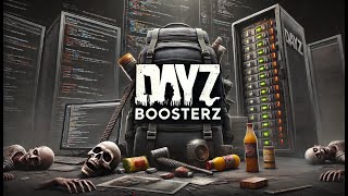 DayZ BoosterZ Access Without Barriers [upl. by Mohammed]