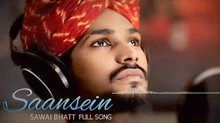 jab tak saansein chalegi  Sawai Bhatt cover song saansein sawaibhat [upl. by Argella]