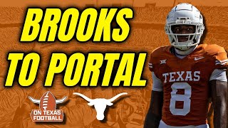 BREAKING Terrance Brooks Enters Transfer Portal  Texas Longhorns Spring Football [upl. by Robillard212]