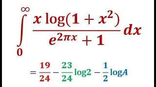 Integral over positive x of x log1x²1exp2𝝅x [upl. by Anerat]