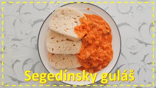 Recept na segedínsky guláš  guláš pre poriadnych chlapov [upl. by Trovillion]