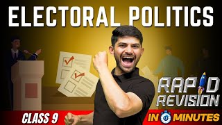 Electoral Politics  10 Minutes Rapid Revision  Class 9 SST [upl. by Aryahay745]