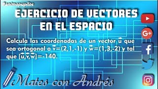 Vectores en el Espacio Tridimensional ejercicios resueltos 02 [upl. by Carnahan954]