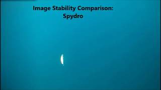 Spydro vs GoFish Cam  Image Stability Comparison [upl. by Orodoet]