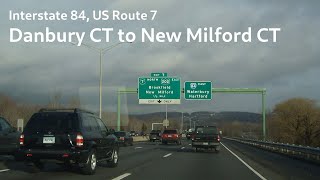 I84 US7 Danbury CT to New Milford CT [upl. by Kletter]