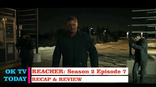 Reacher Season 2 Episode 7  The Man Goes Through Recap and Review [upl. by Redneval742]