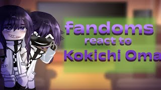 Fandoms react to Kokichi oma28BSDKNY MHAFNAF Genshin Impact OMORI Dv3TMR [upl. by Nyleuqcaj289]