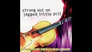 You Oughta Know Alanis Morissette The String Quartet  Jagged Little Pill Strung Out [upl. by Hamel]