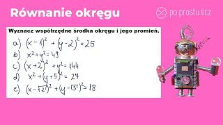 Wyznacz współrzędne środka okręgu i jego promień Równanie okręgu Okrąg w układzie współrzędnych [upl. by Neerak]