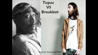 Tupac Vs Breakbot  Changes Remix [upl. by Jose]