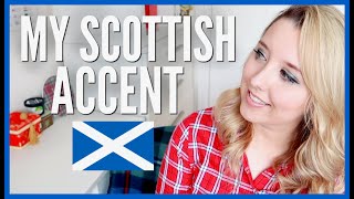 MY SCOTTISH ACCENT [upl. by Elladine150]