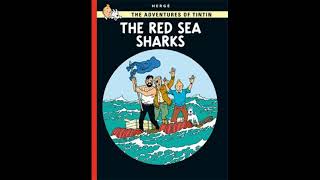 The Adventures of Tintin The Red Sea Sharks BBC Radio adaptation [upl. by Lavinie]