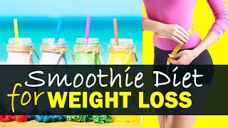 3 Week Smoothie Diet Plan for Weight Loss  Burn Fat Naturally  Quick Weight Loss Transformation [upl. by Jewell693]