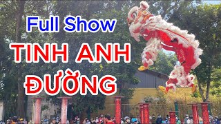 FULLSHOW TINH ANH ĐƯỜNG náo loạn ngân hàng ngàn tỷ  BEST LION DANCE SHOW ON STREET [upl. by Stoddart]