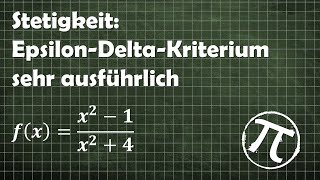 Stetigkeit EpsilonDeltaKriterium sehr ausführlich Beispiel mit Quotient aus Polynomen [upl. by Marysa]