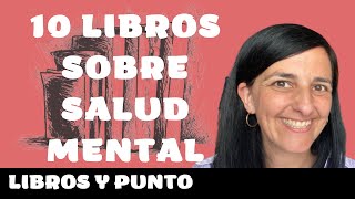 10 LIBROS SOBRE SALUD MENTAL [upl. by Ahsieka]