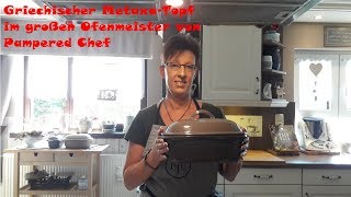 Griechischer MetaxaTopf im großen Ofenmeister von Pampered Chef [upl. by Akeihsal422]