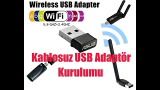 Kablosuz USB Adaptör Kurulumu ve Kullanımı [upl. by Hayes]