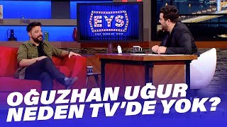 Oğuzhan Uğur Neden TVde Yok  EYS 2Bölüm [upl. by Adnalue839]